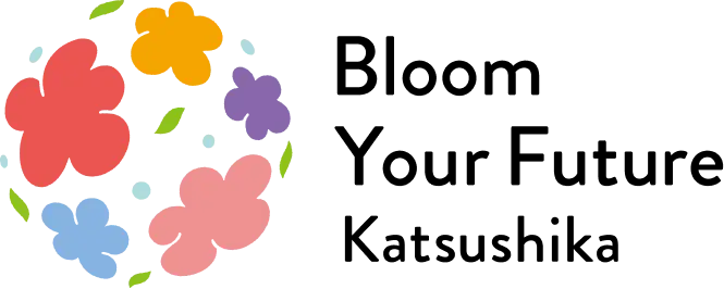 Bloom Your Future Katsushika